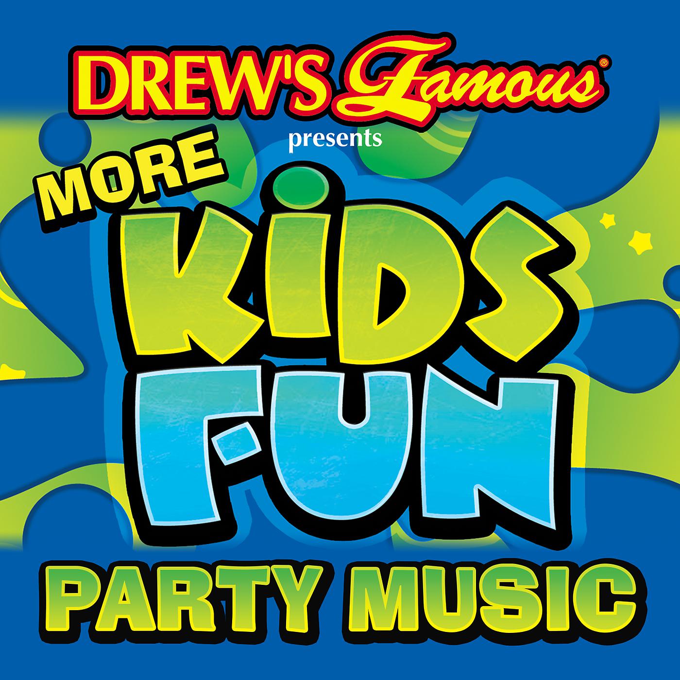 Постер альбома Drew's Famous More Kids Fun Party Music