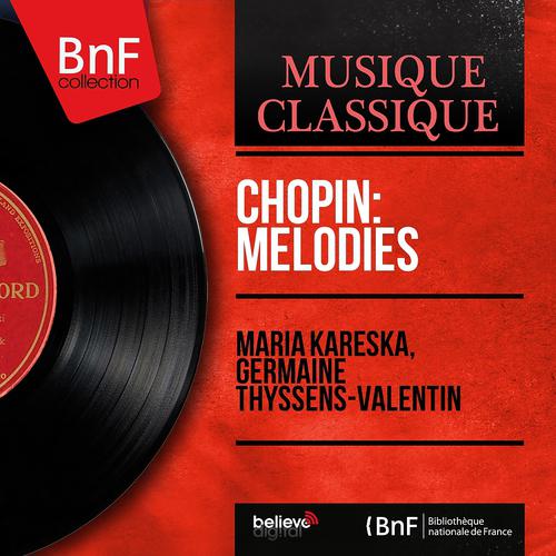 Постер альбома Chopin: Mélodies (Mono Version)