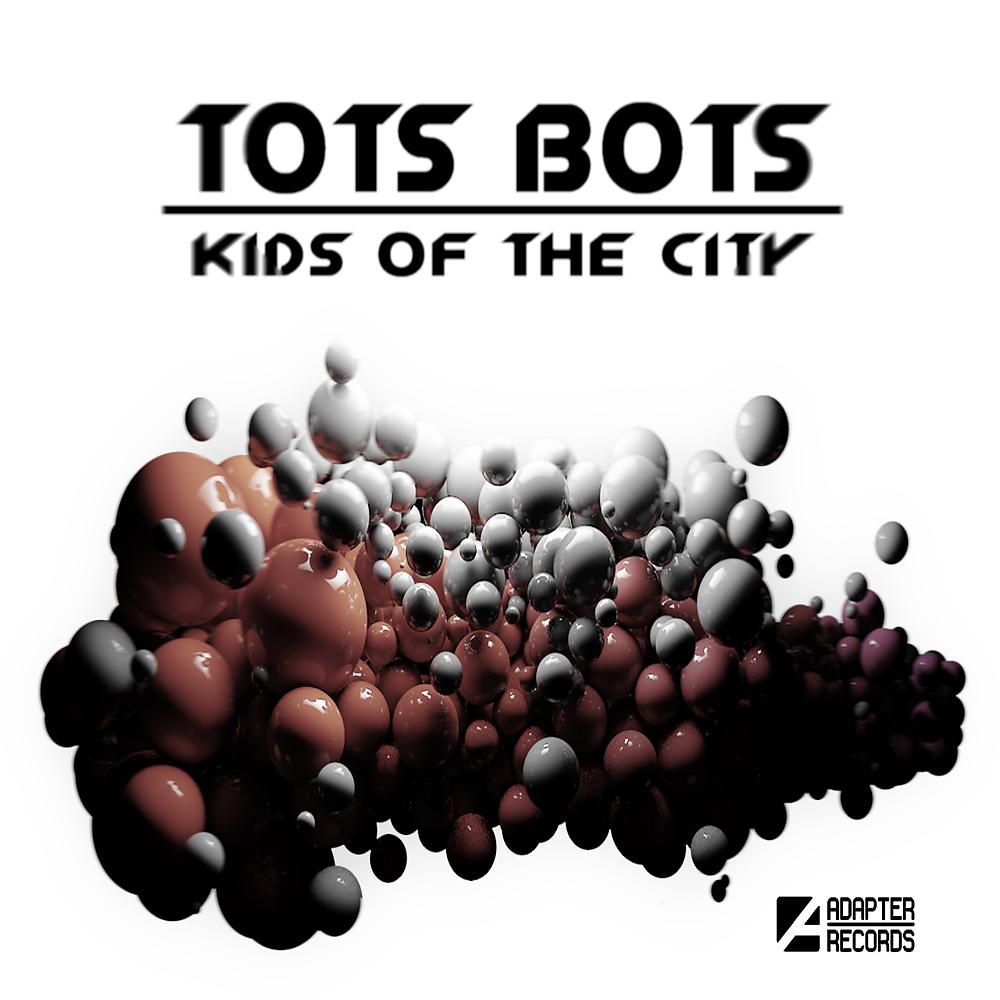 Постер альбома Kids Of The City