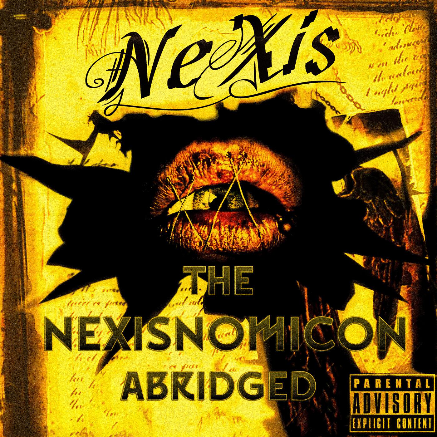 Постер альбома The Nexisnomicon : Abridged