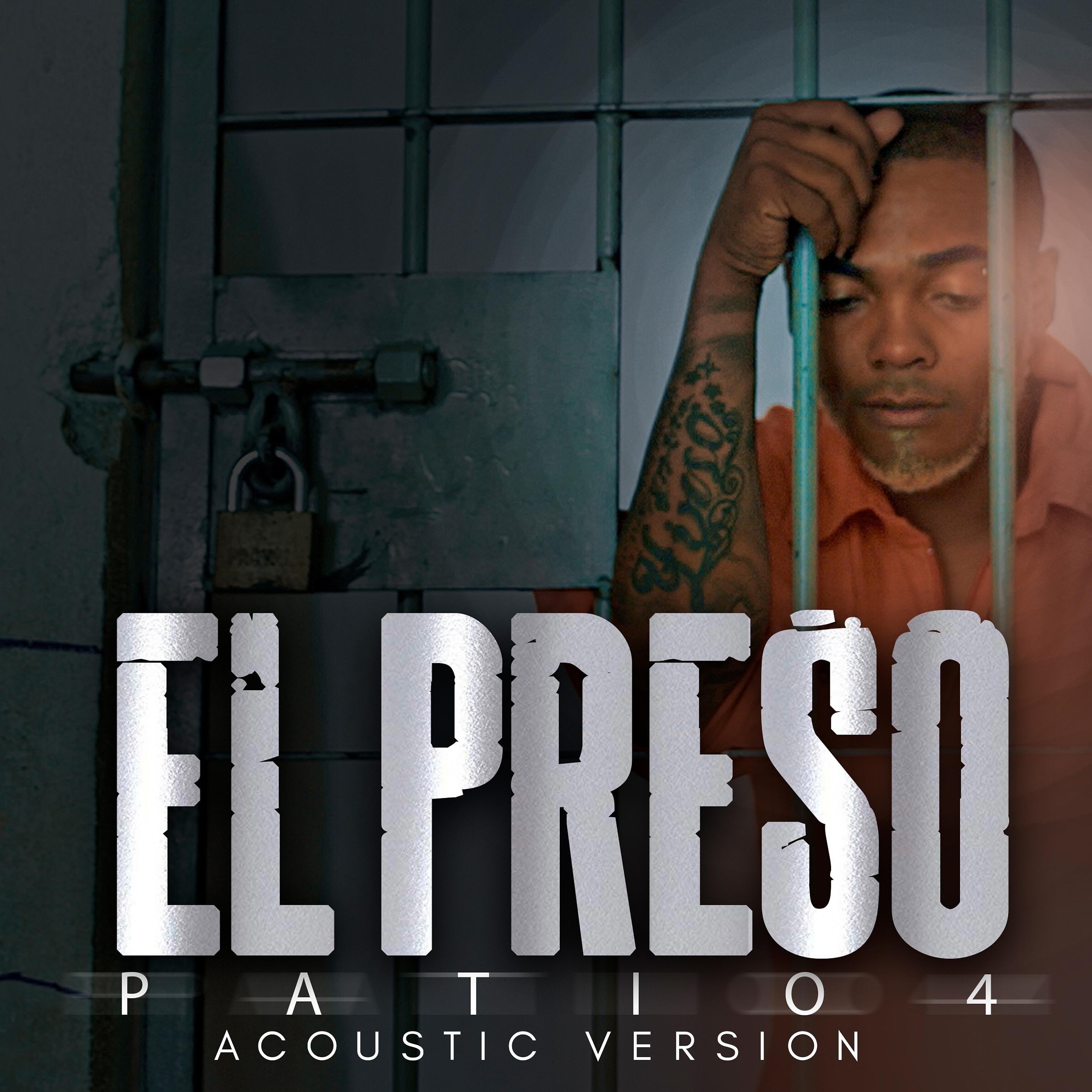 Постер альбома El Preso (Acoustic Version)