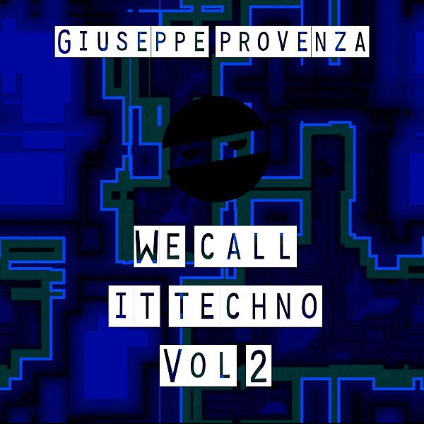 Постер альбома We Call It Techno, Vol. 2