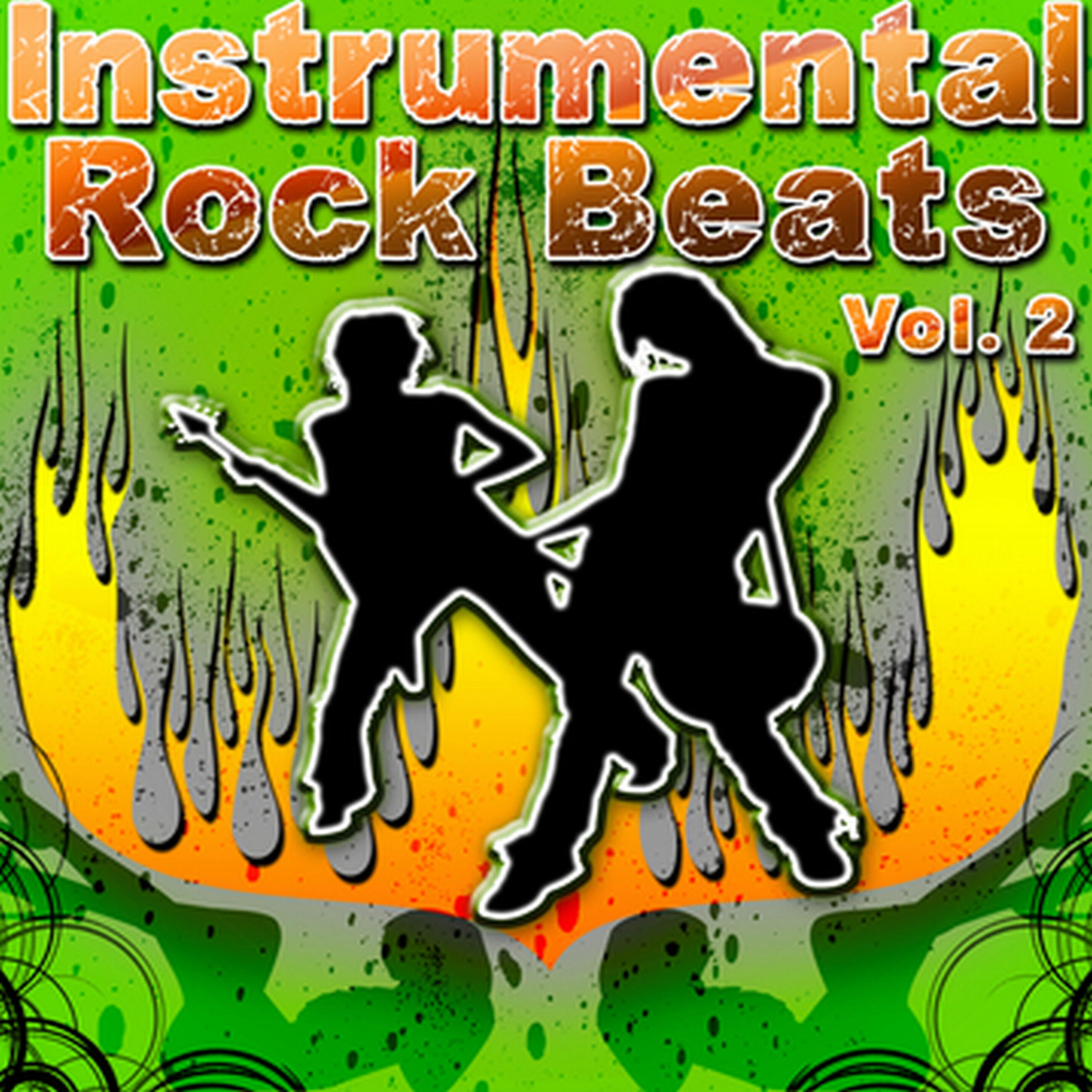 Постер альбома Instrumental Rock Beats Vol. 2 - Instrumental Versions of Rocks Greatest Hits
