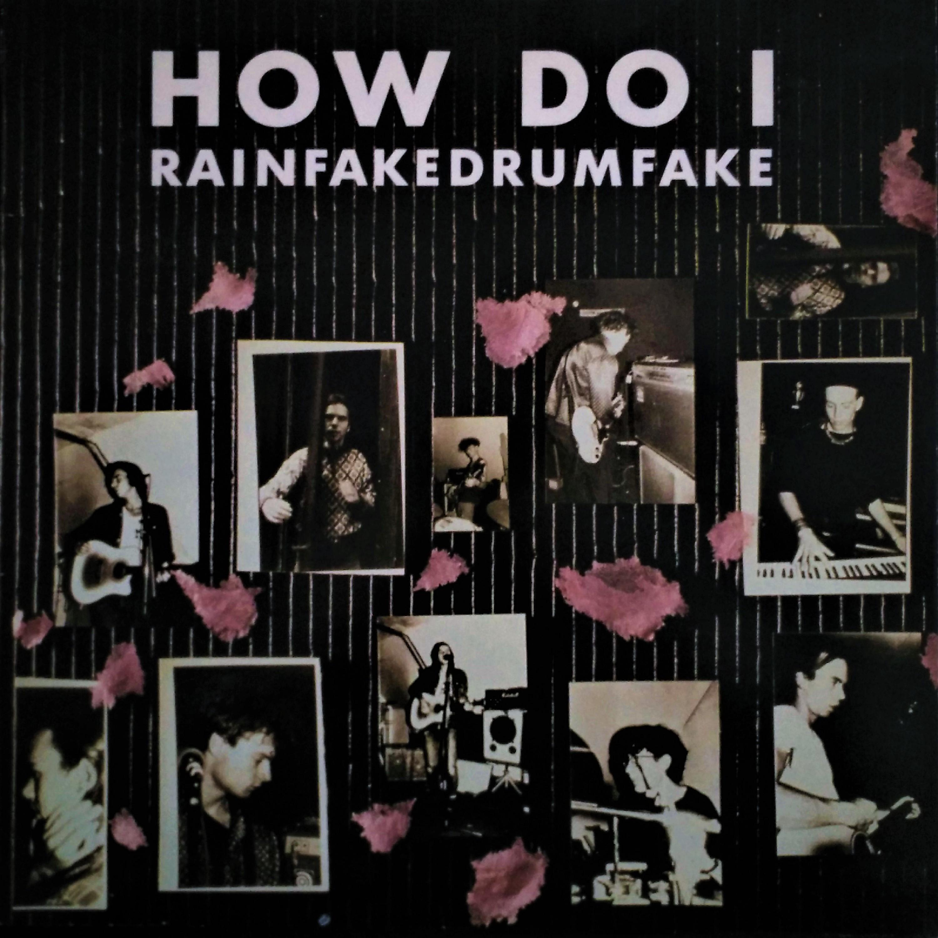 Постер альбома Rainfakedrumfake