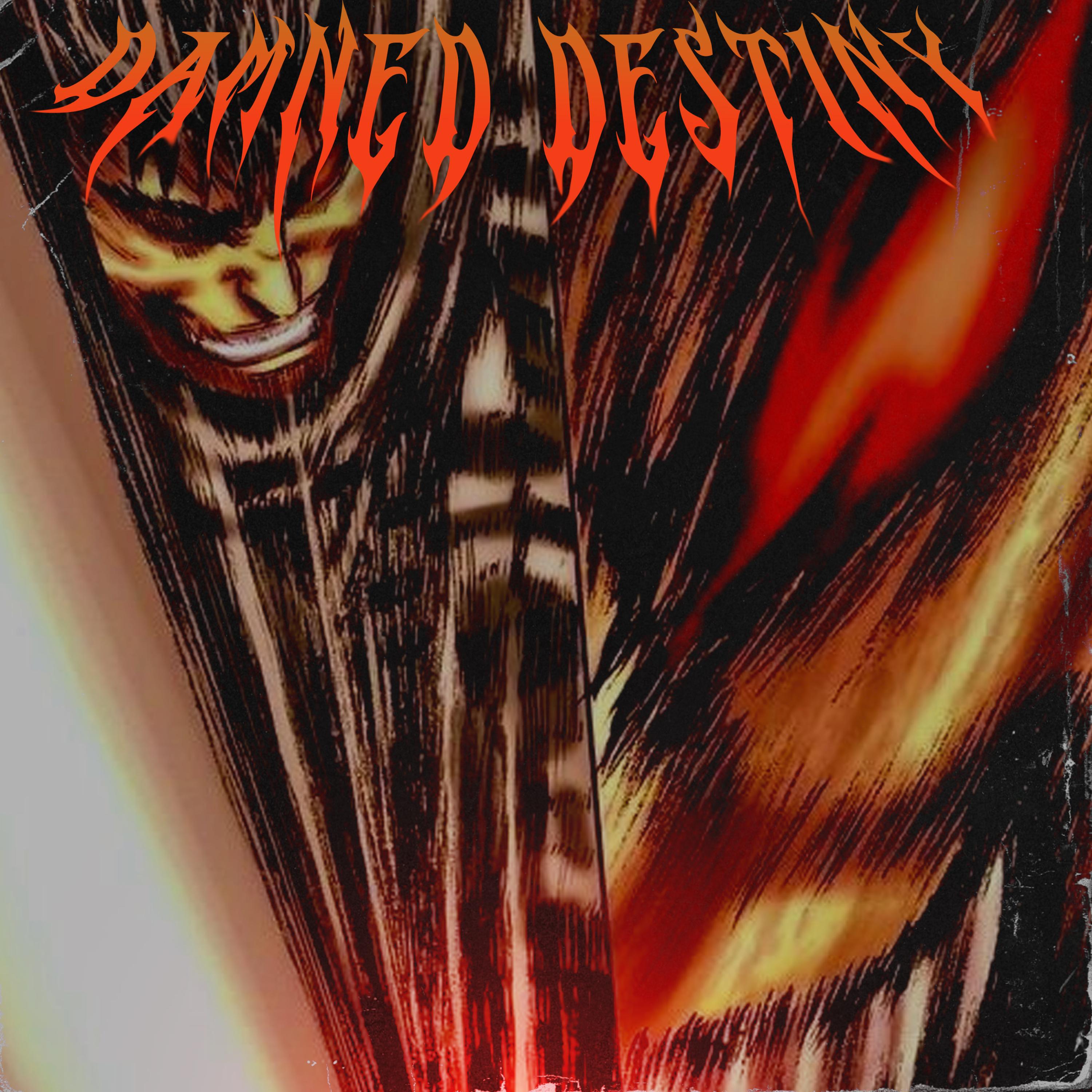 Постер альбома Damned Destiny