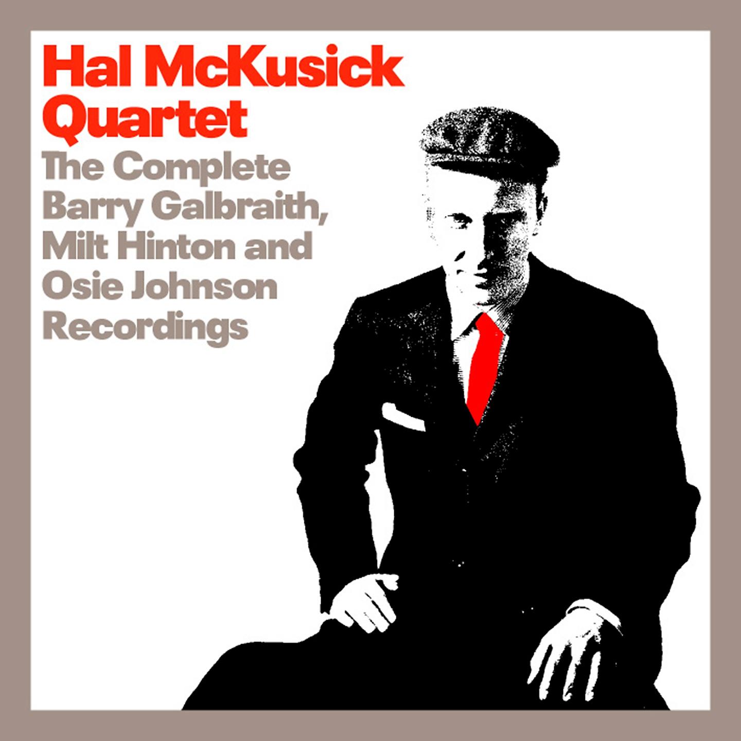 Постер альбома Hal Mckusick Quartet Complete