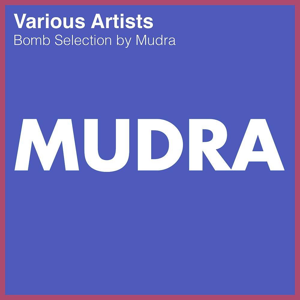 Постер альбома Bomb Selection by Mudra