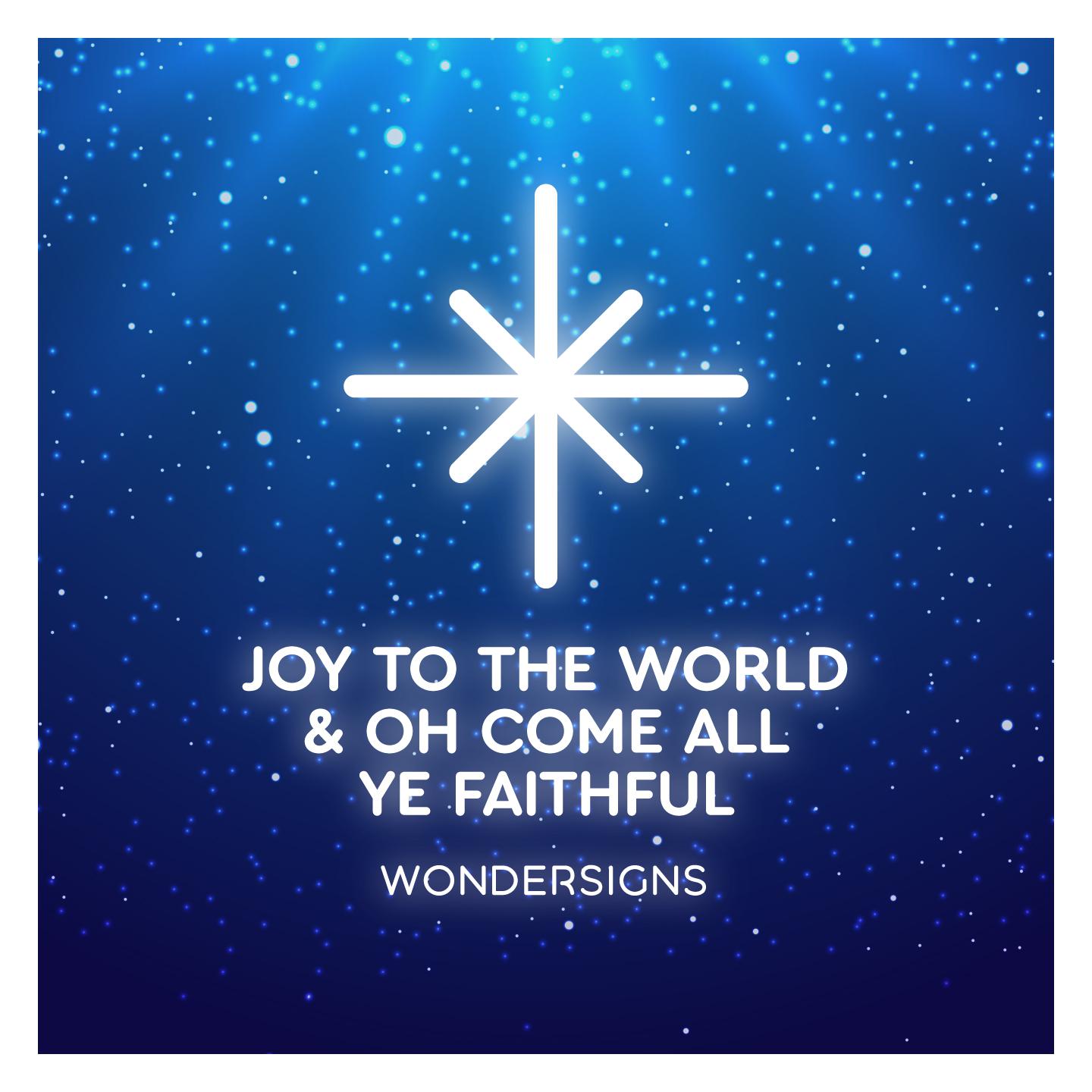 Постер альбома Joy To The World / Oh Come All Ye Faithful