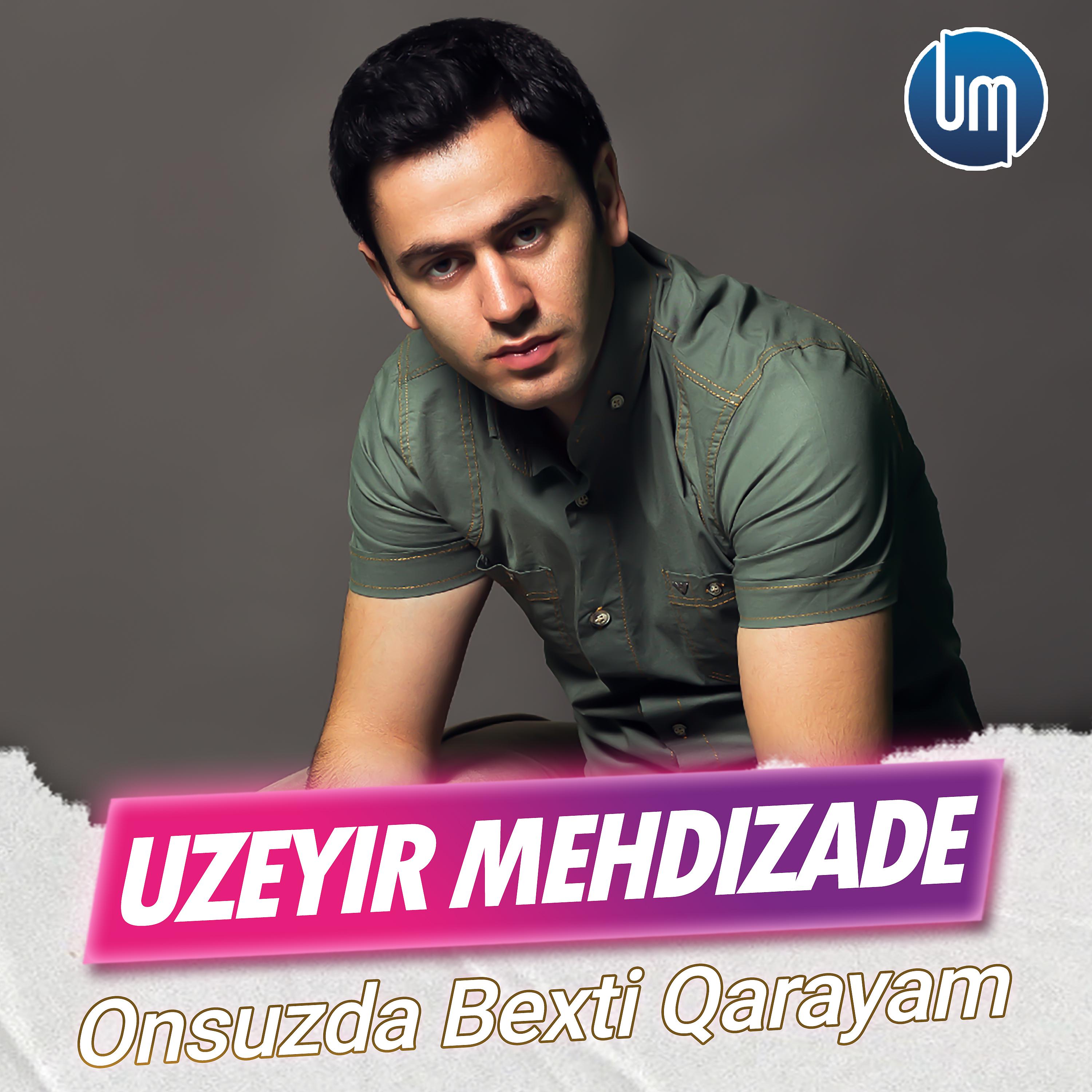 Постер альбома Onsuzda Bexti Qarayam