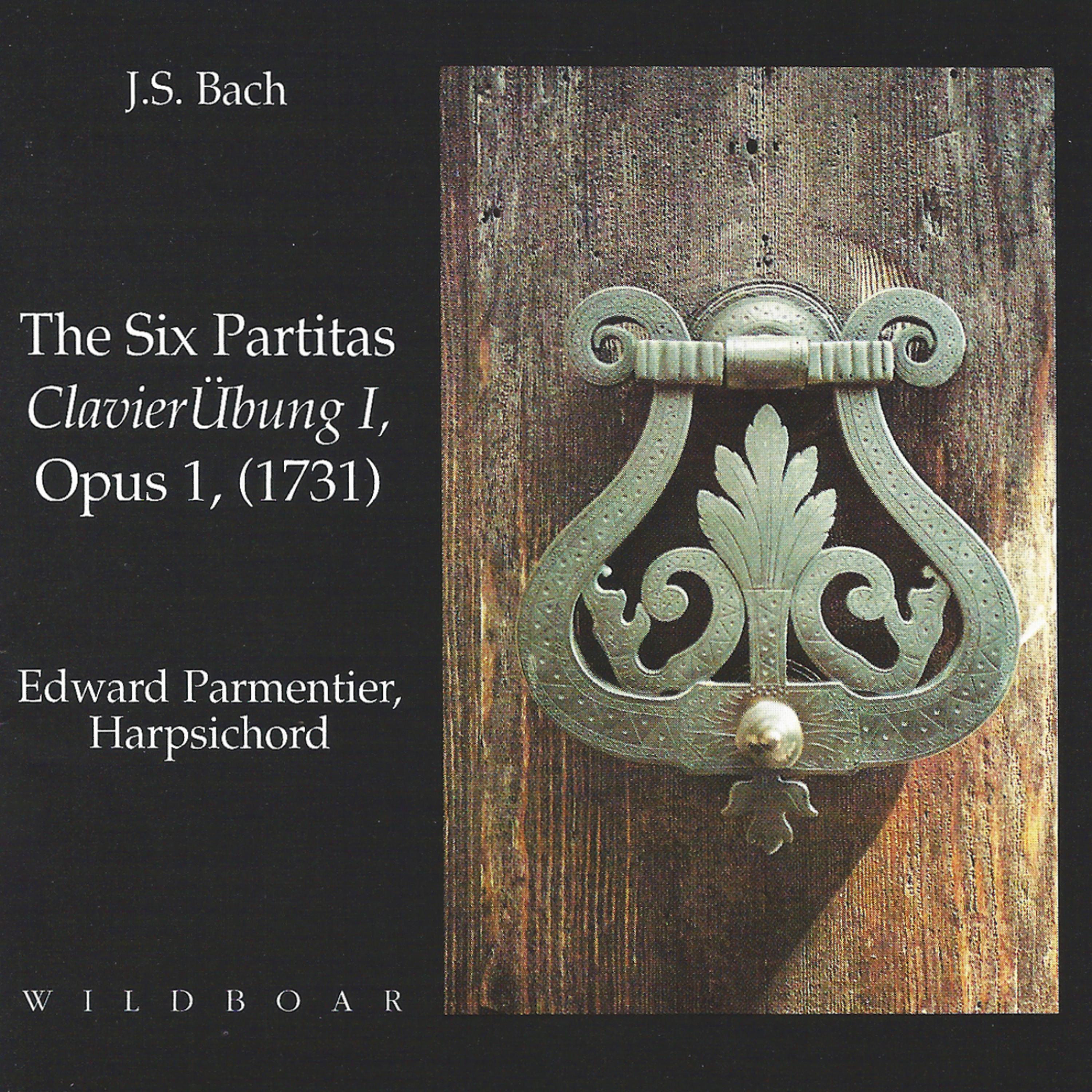 Постер альбома J.S. Bach - The Six Partitas - ClavierÜbung I, Opus 1 (1731)
