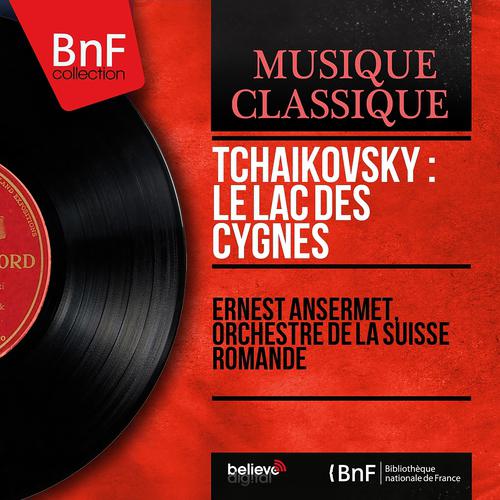 Постер альбома Tchaikovsky : le lac des cygnes (Mono Version)