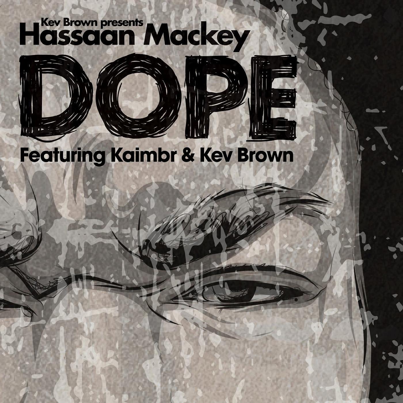 Постер альбома Dope (feat. Kaimbr)