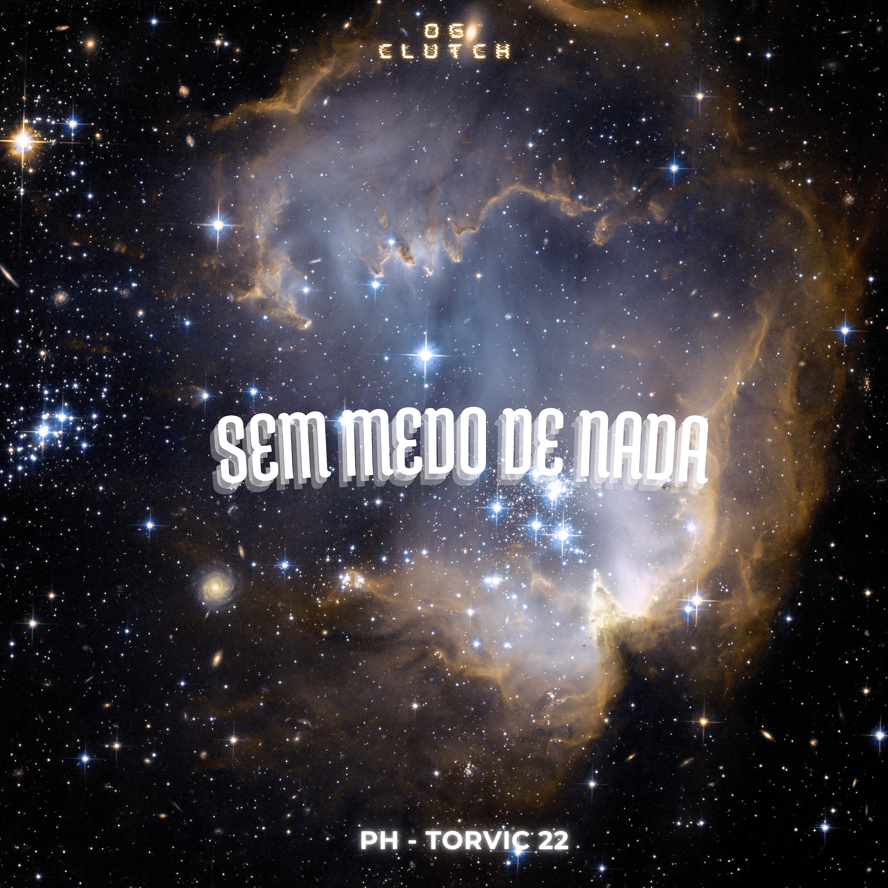 Постер альбома Sem Medo de Nada