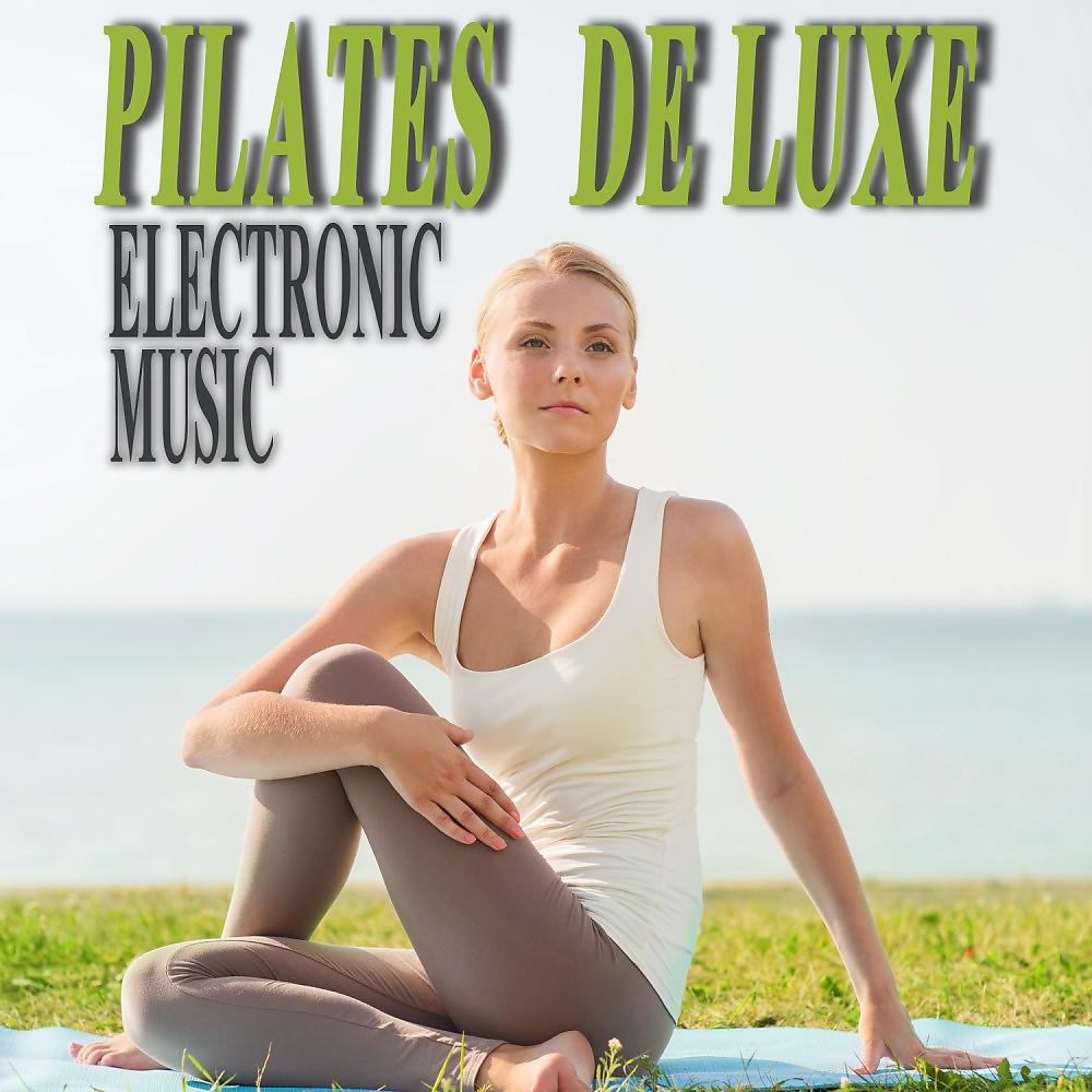 Постер альбома Pilates De Luxe Electronic Music