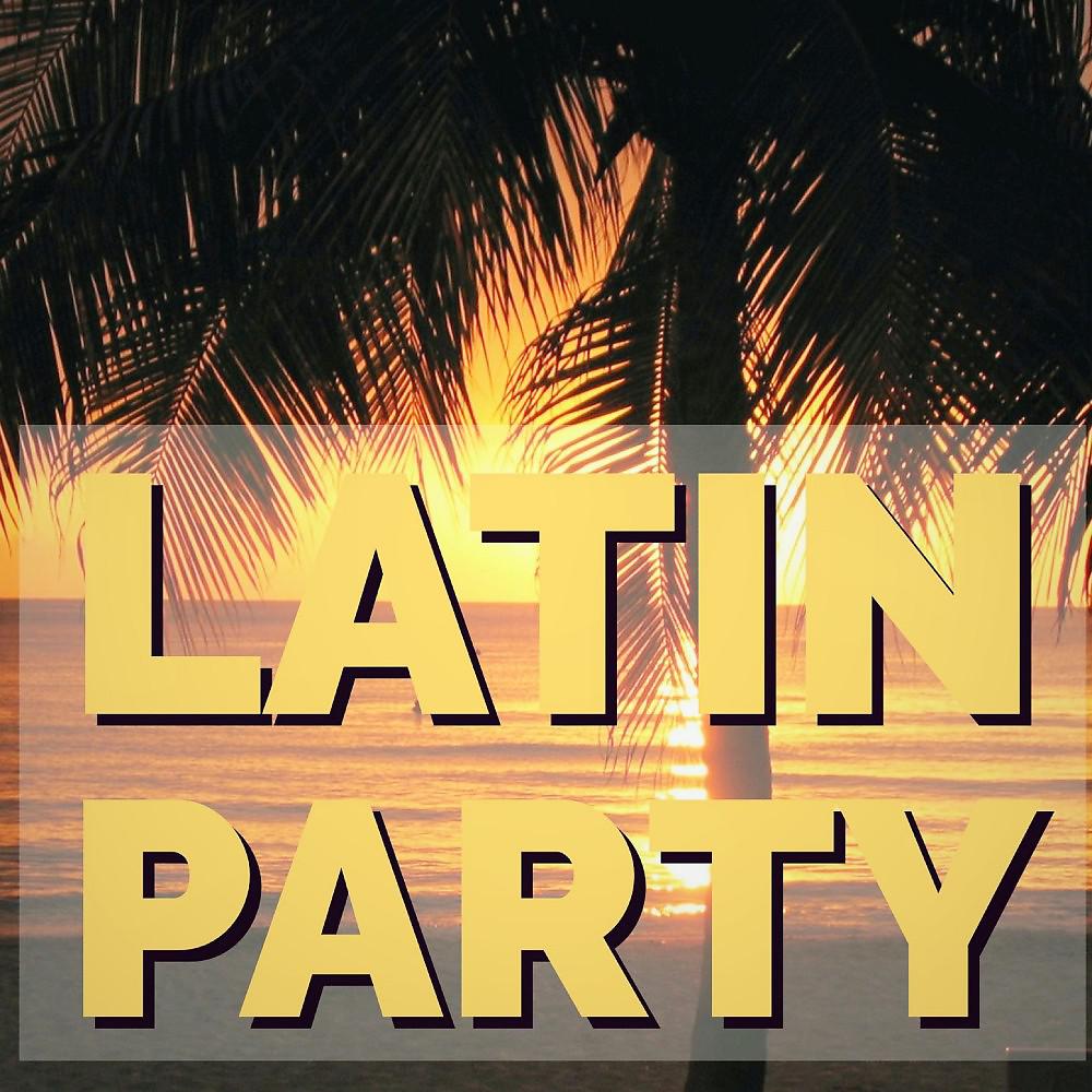 Постер альбома Latin Party