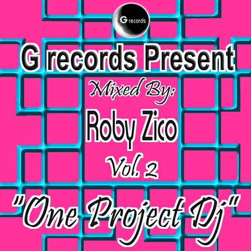 Roby Zico - One Project Dj Mixed By Roby Zico, Vol. 2
