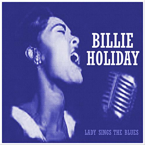 Постер альбома Billie Holiday: Lady Sings the Blues