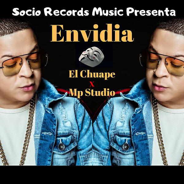 El Chuape - Envidia