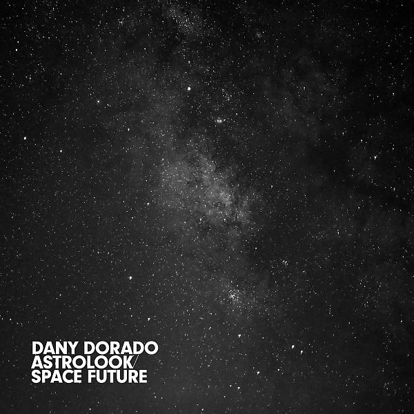 Постер альбома Astrolook & Space Future