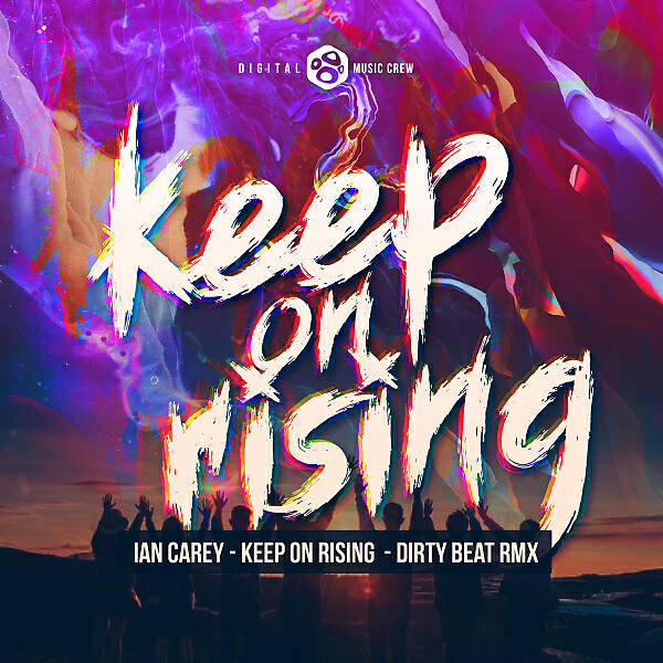 Постер альбома Keep on Rising (Dirty Beat Remix)