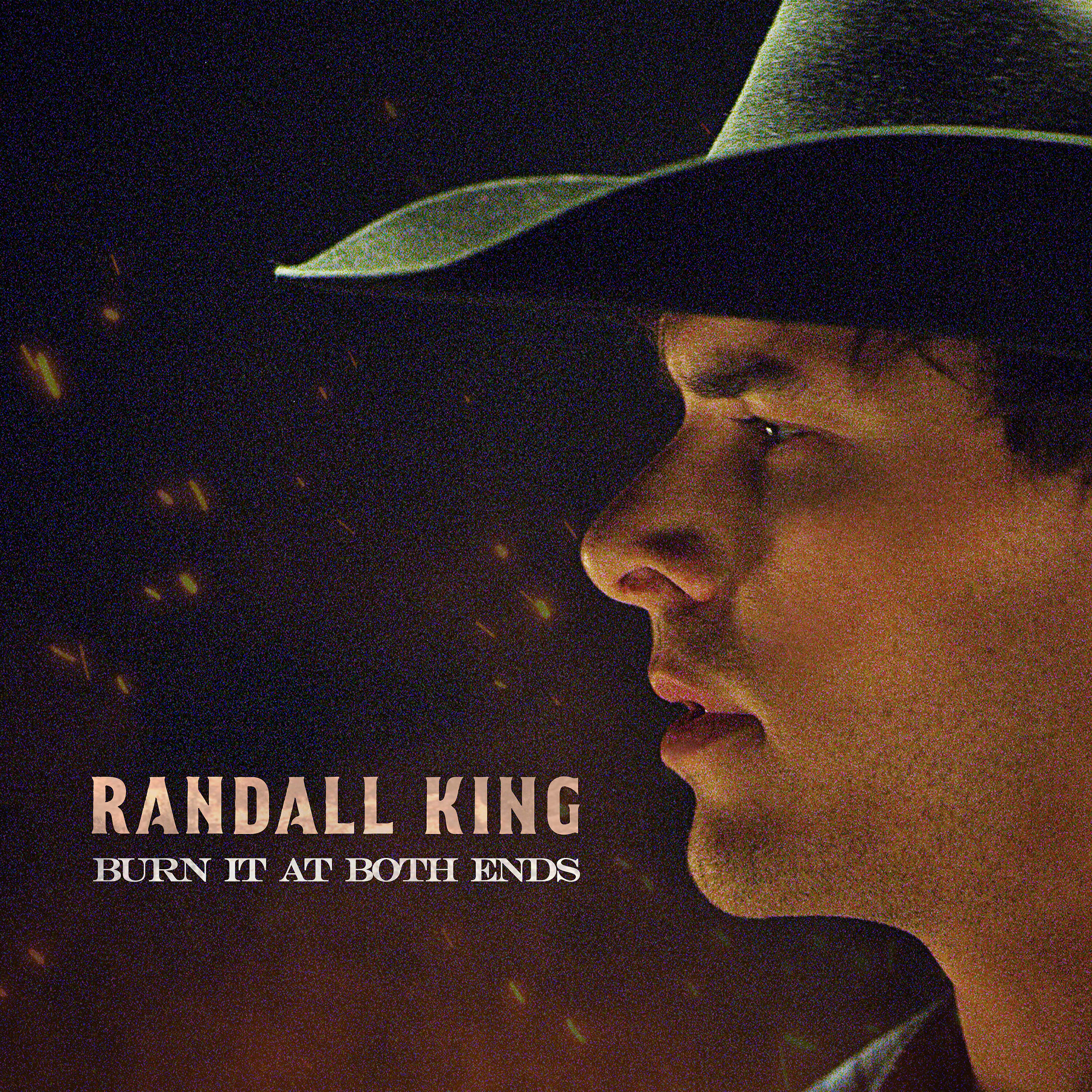 RANDALL KING - Burn It At Both Ends
