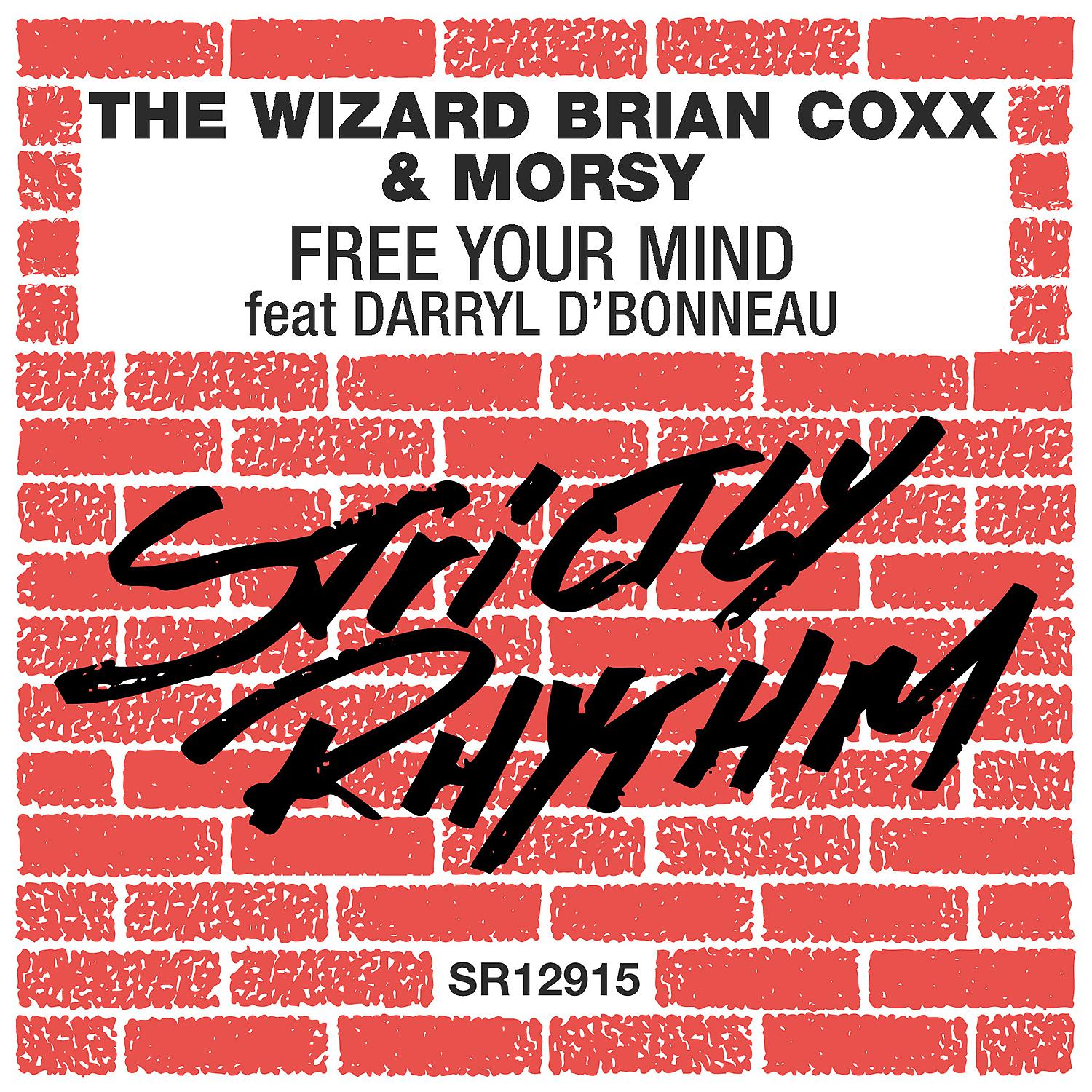 The Wizard Brian Coxx - Free Your Mind (feat. Darryl D'Bonneau) [New York Groove Mix]