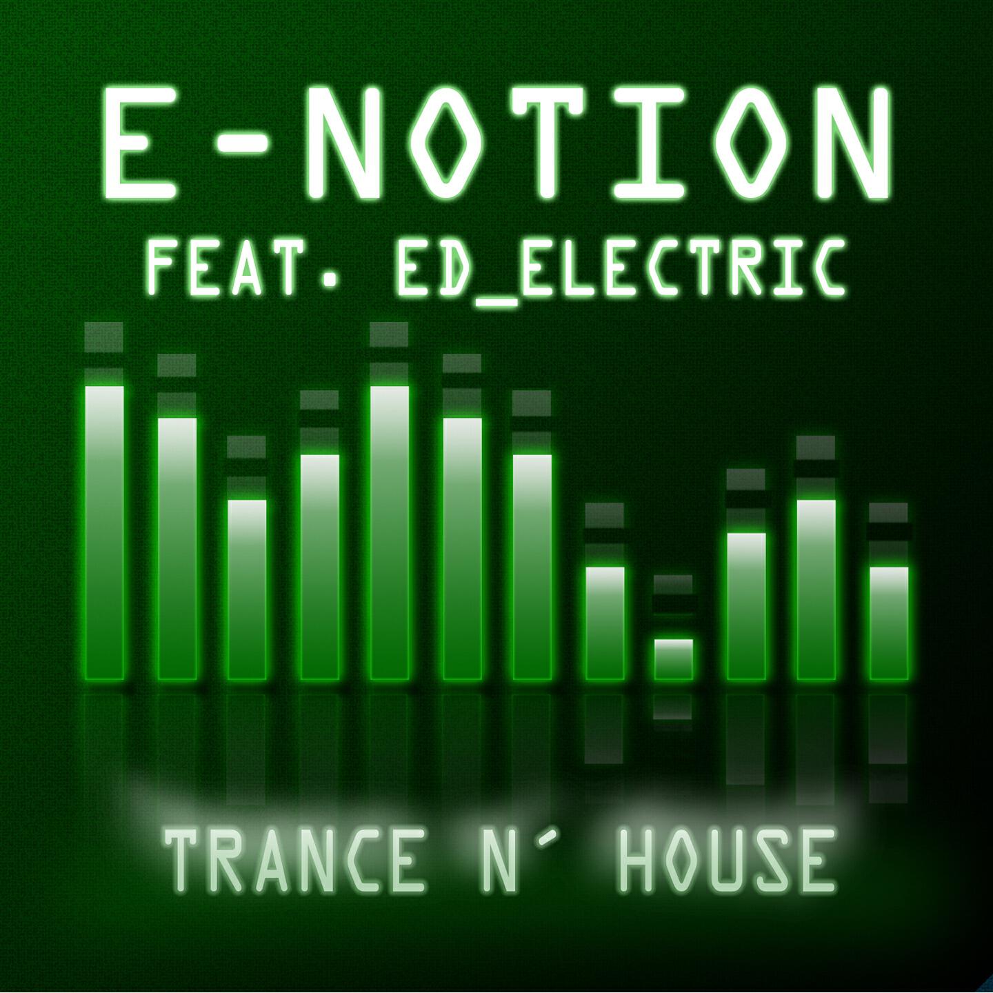 E-Notion - Freaky Dance (Original Version)