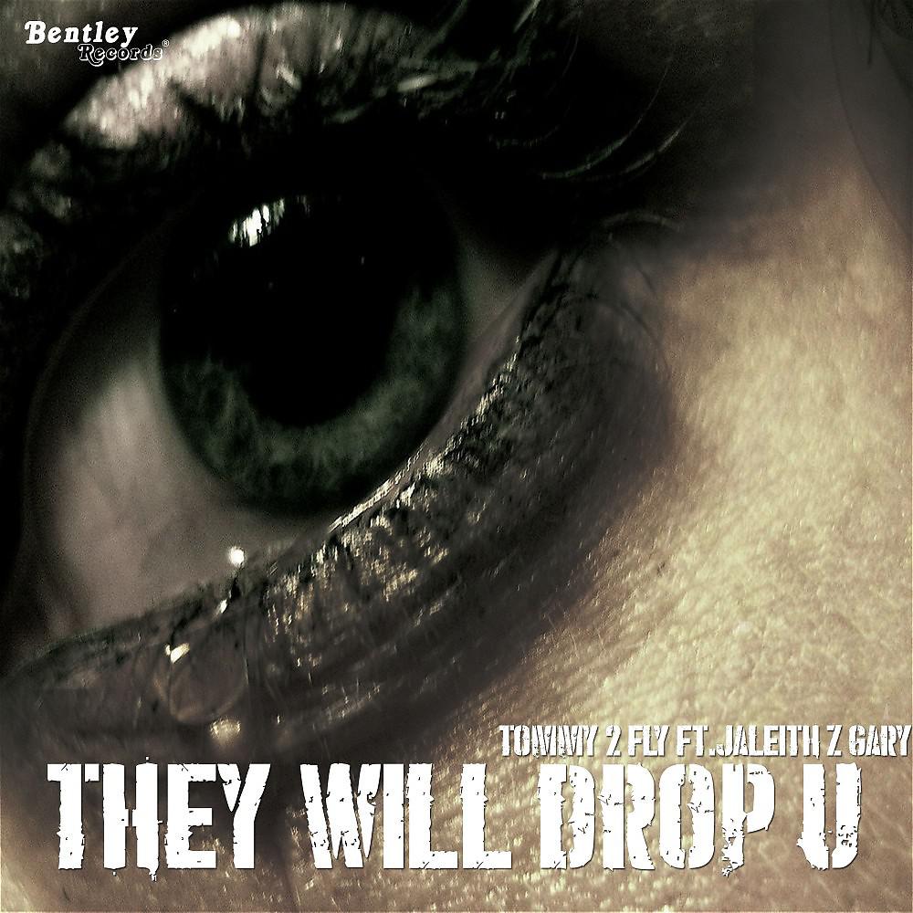 Постер альбома They Will Drop U
