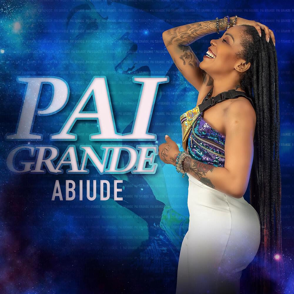 Abiude - Pai Grande