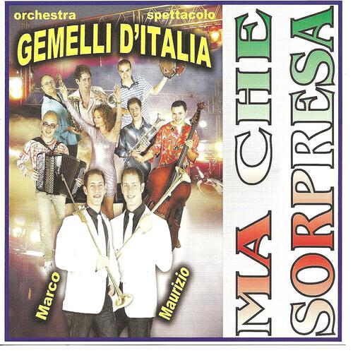 Orchestra Spettacolo Gemelli d'Italia - Tacchi a spillo