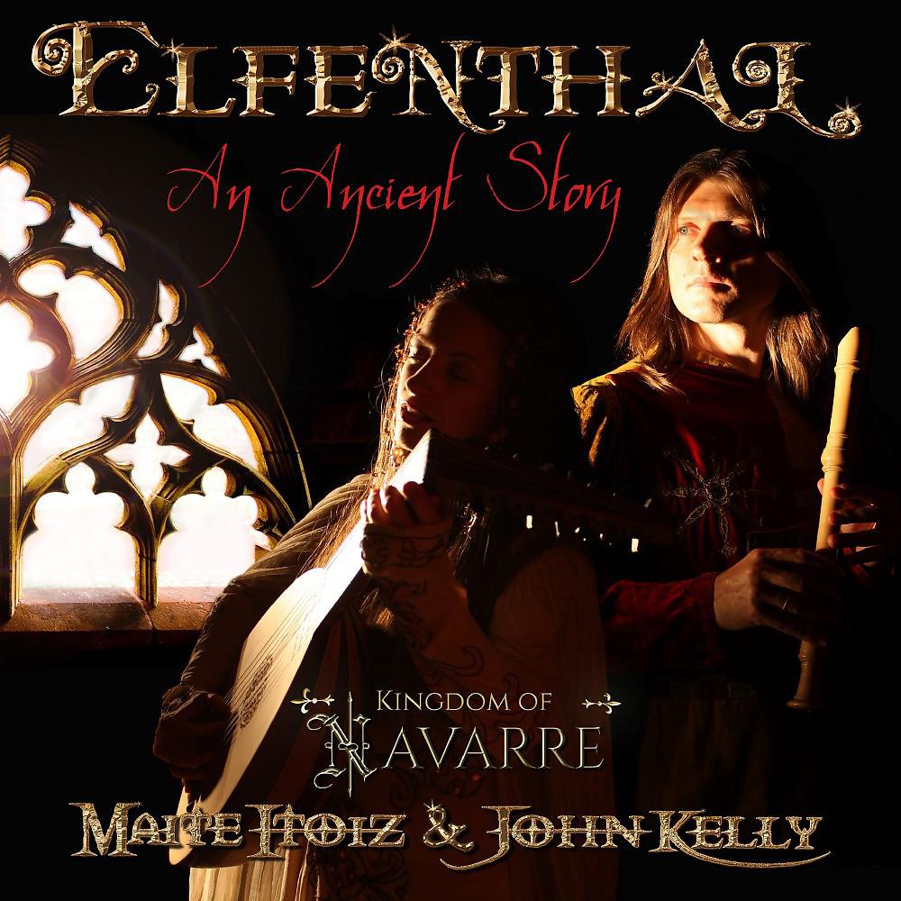 Постер альбома Elfenthal - An Ancient Story