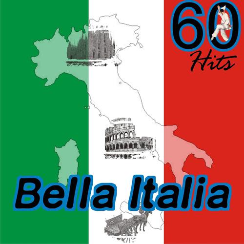 Постер альбома Bella Italia 60 Hits