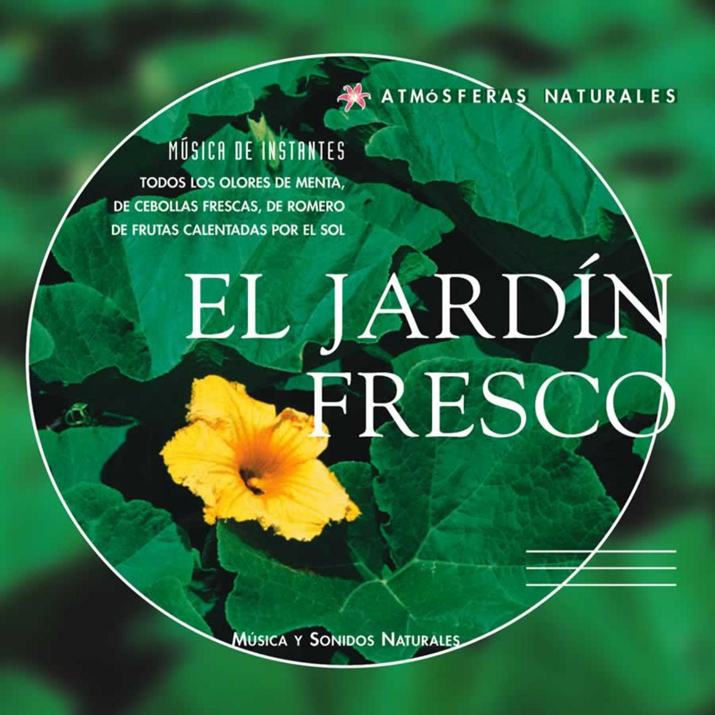 Постер альбома Atmosferas Naturales - El Jardin Frisco