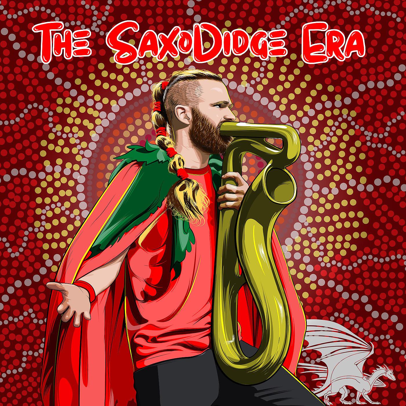 Постер альбома The SaxoDidge Era