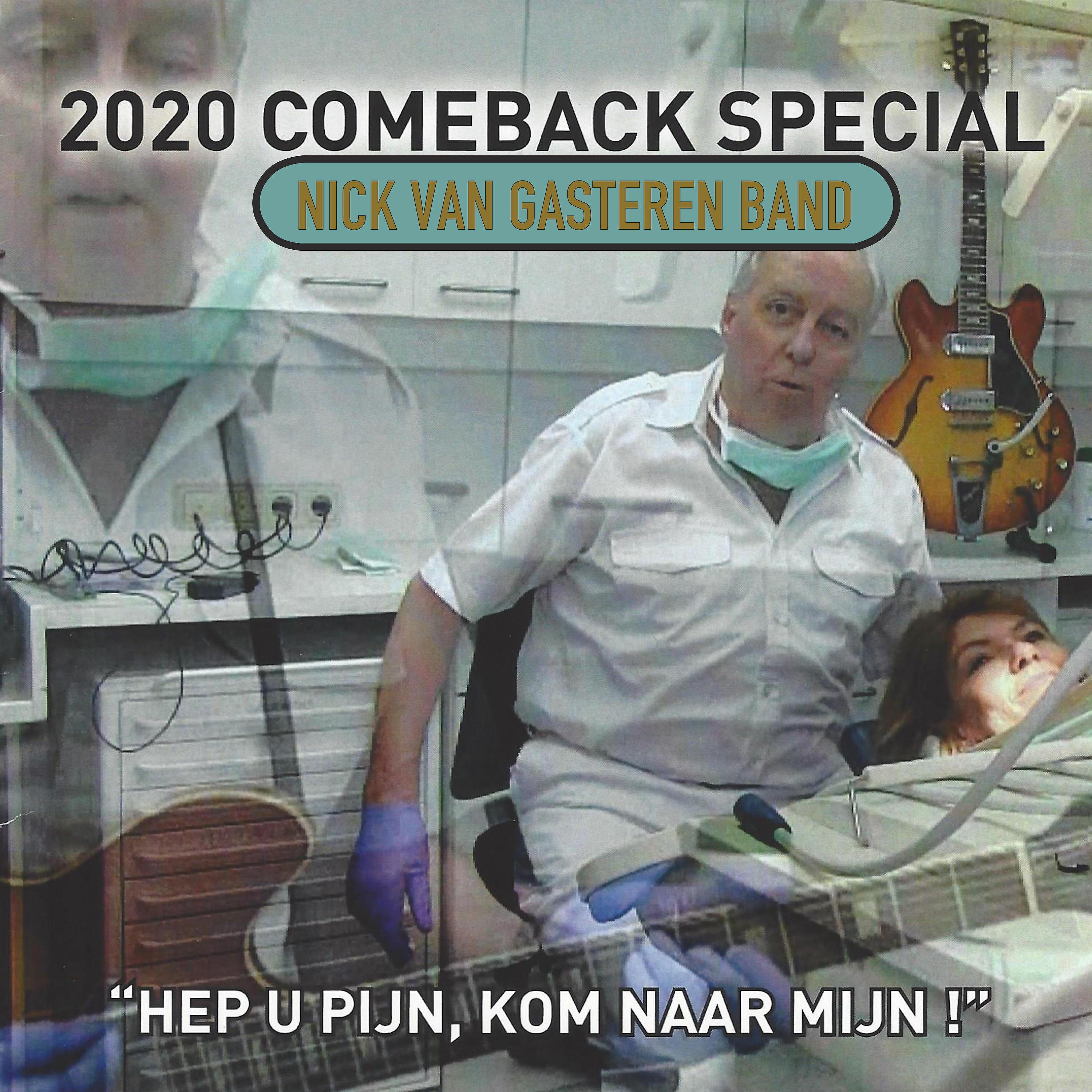 Nick van Gasteren Band - Hep U Pijn, Kom Naar Mijn !