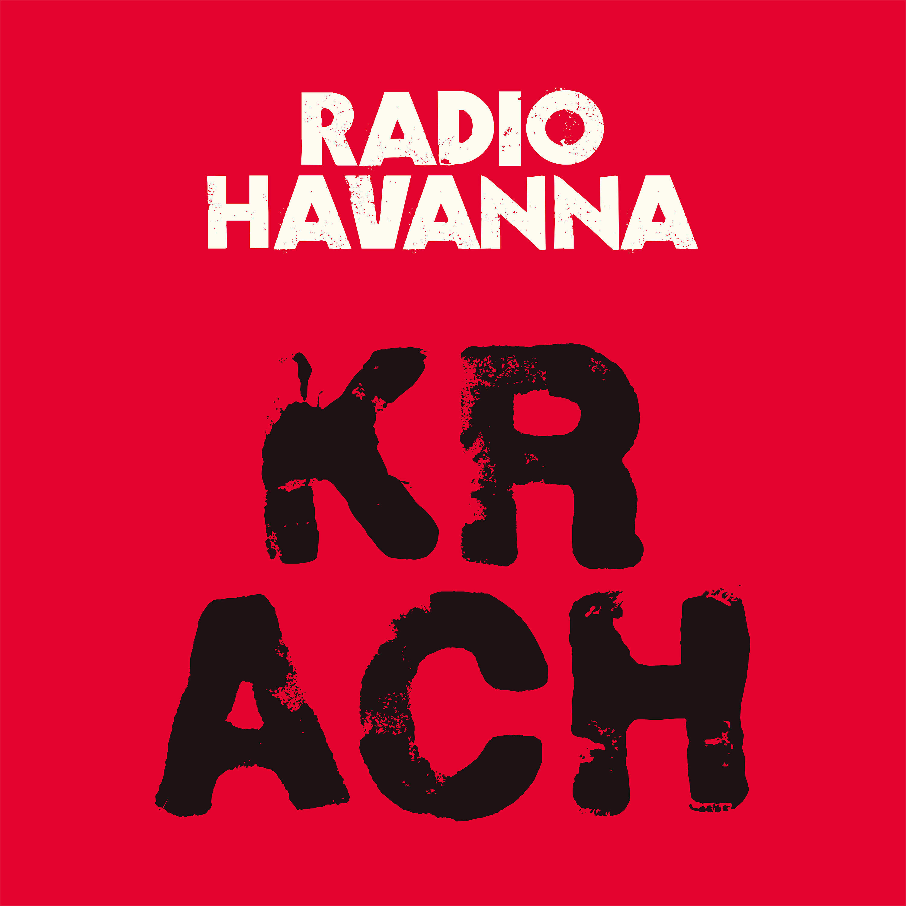 RADIO HAVANNA - Krach