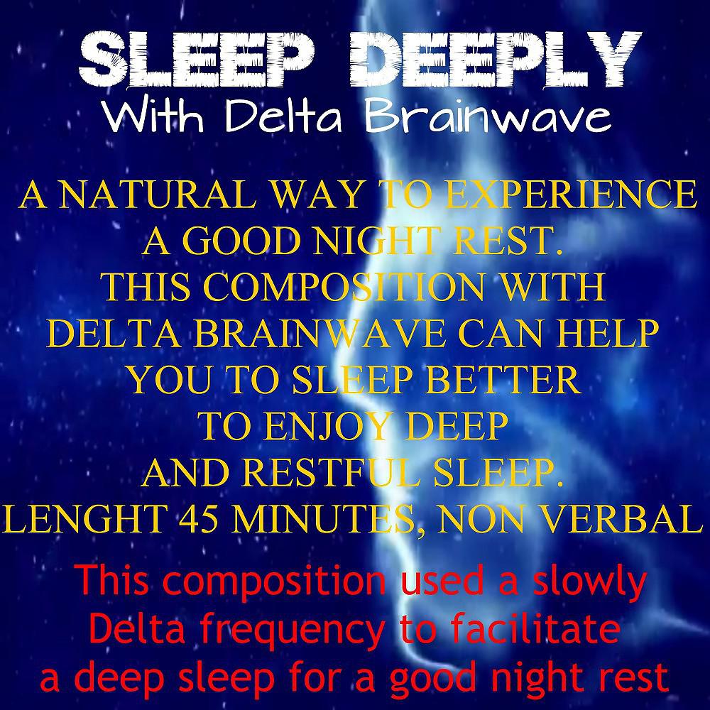 Постер альбома Sleep Deeply with Delta Brainwave