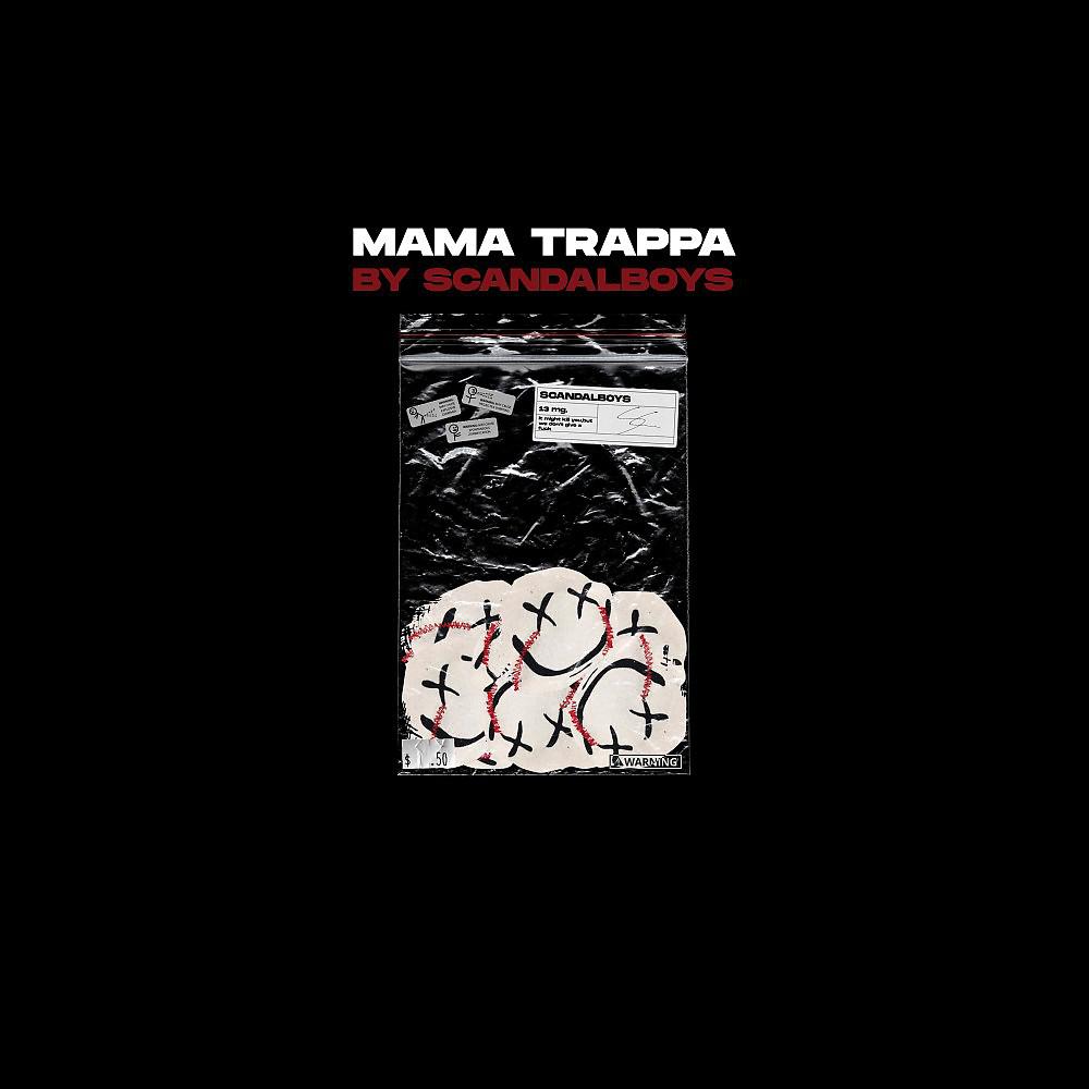 Постер альбома Mama Trappa
