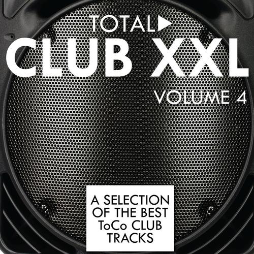 Постер альбома Total Club XXL, Vol. 4