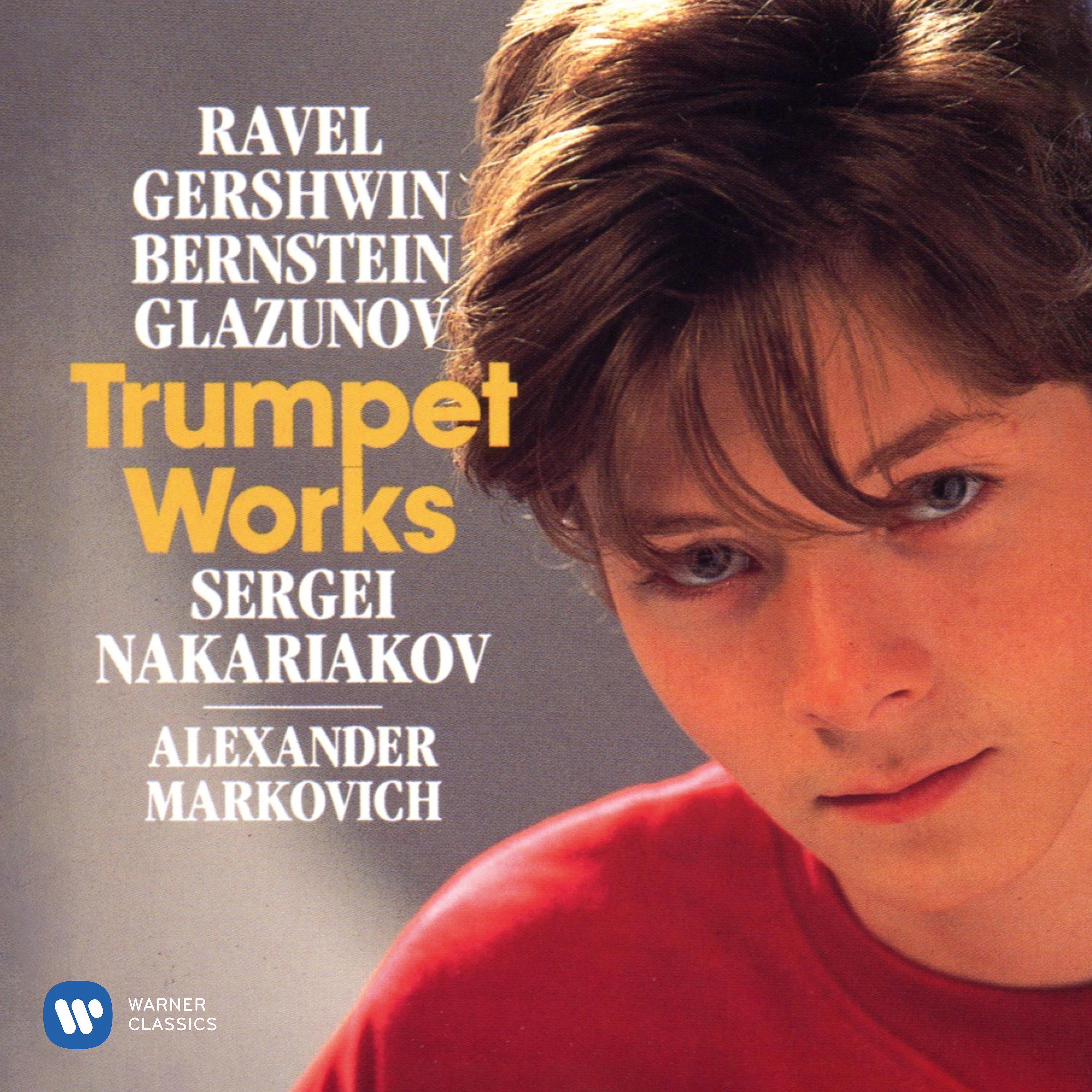 Постер альбома Ravel, Gershwin, Bernstein & Glazunov: Trumpet Works