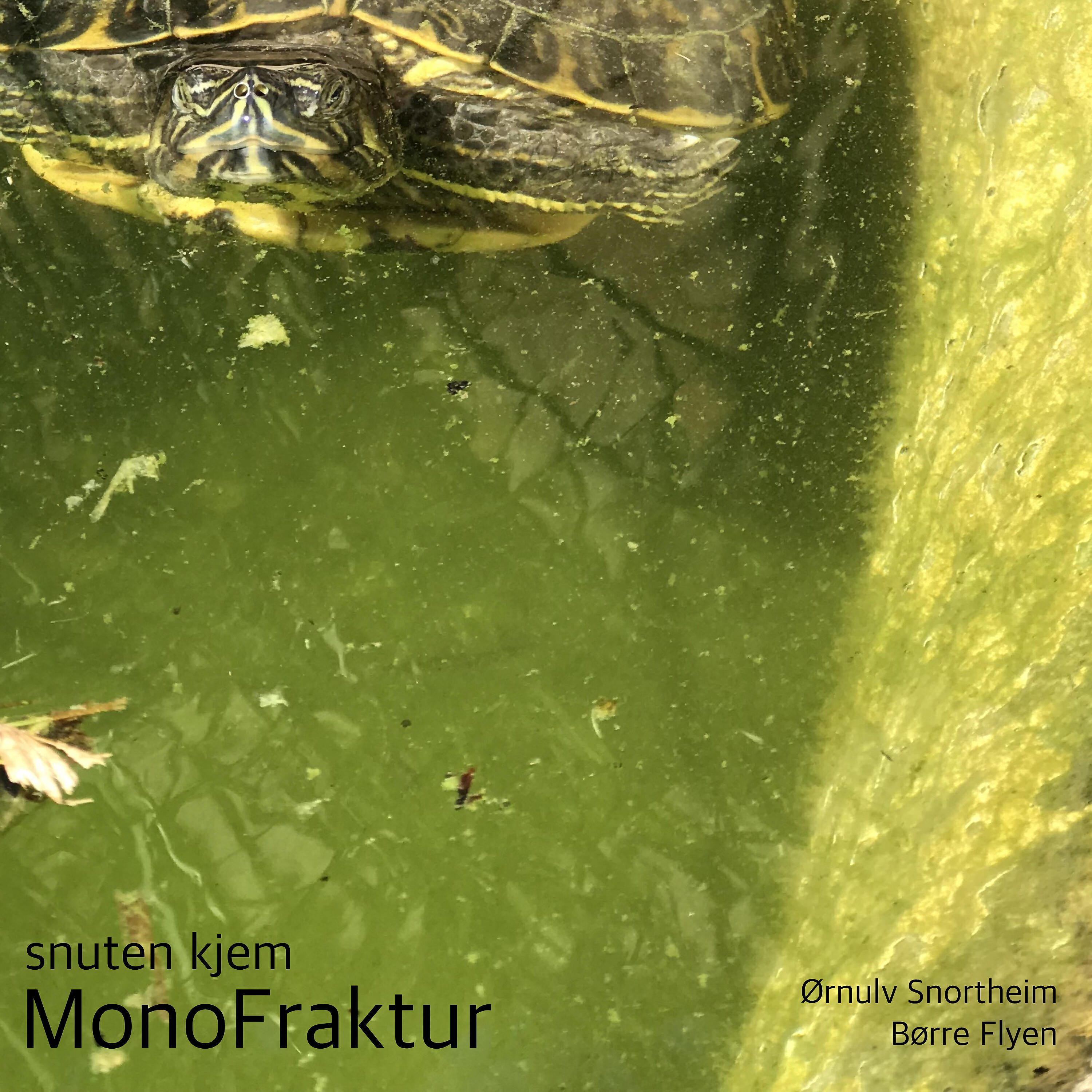 MonoFraktur - Snuten kjem