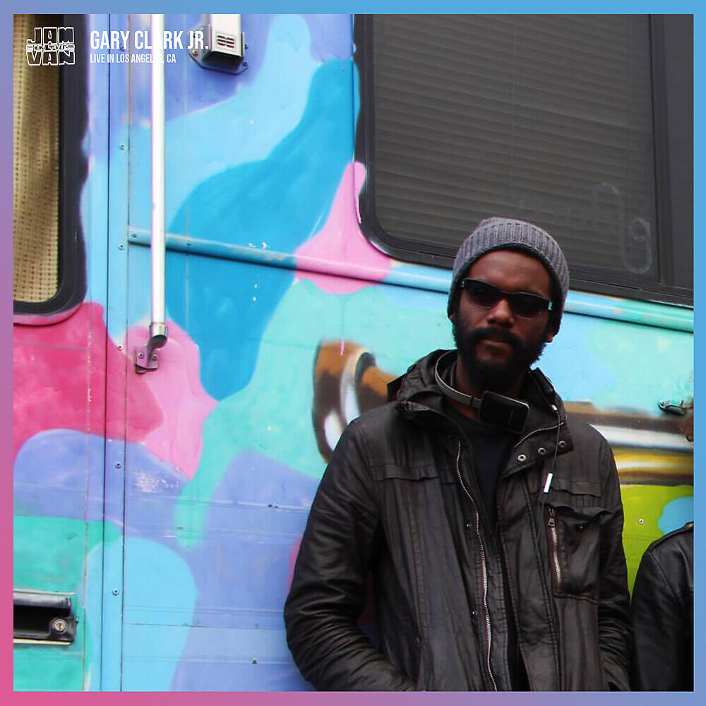 Gary Clark Jr. - Jam in the Van - Gary Clark Jr. (Live Session, Los Angeles, CA, 2014)