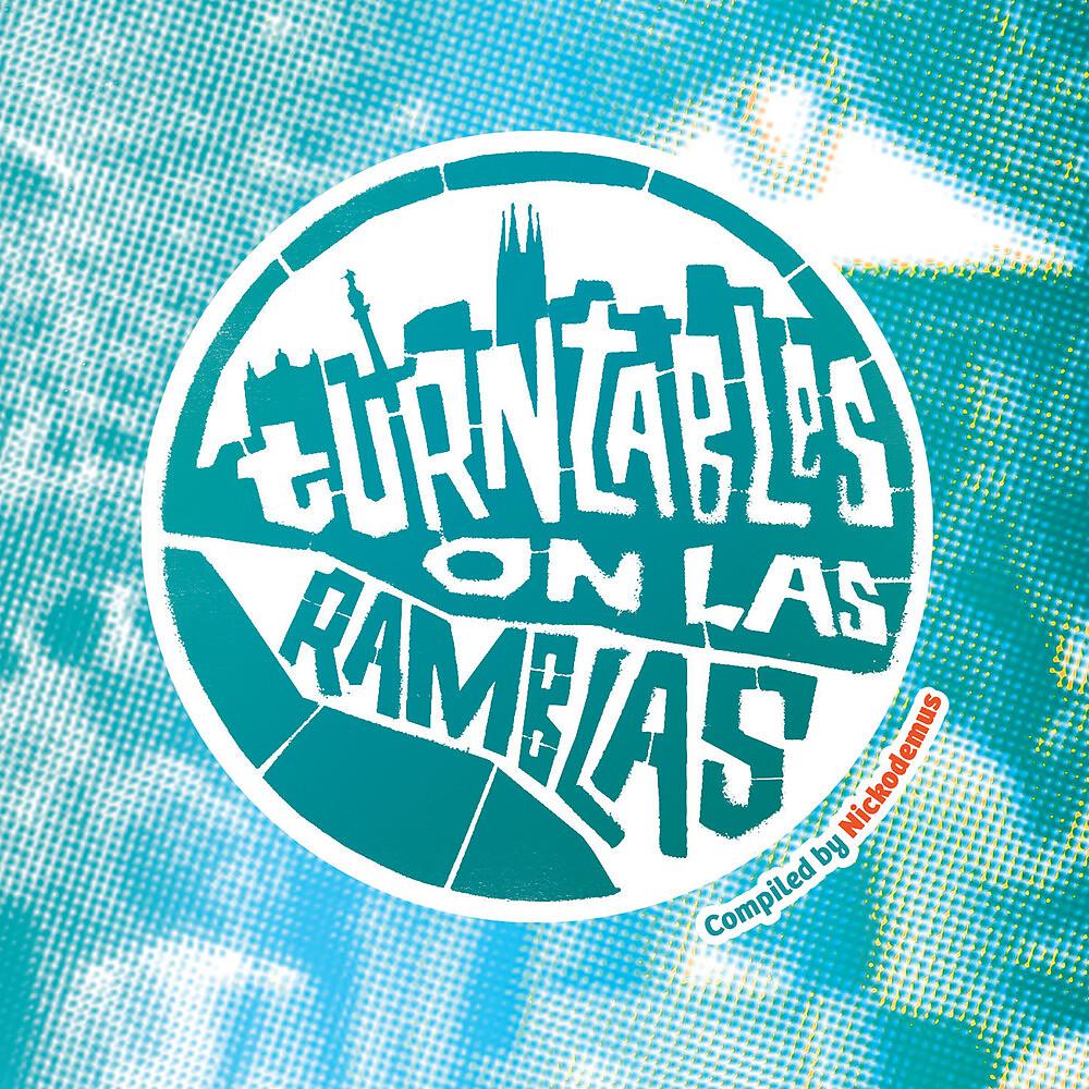 Постер альбома Turntables on Las Ramblas