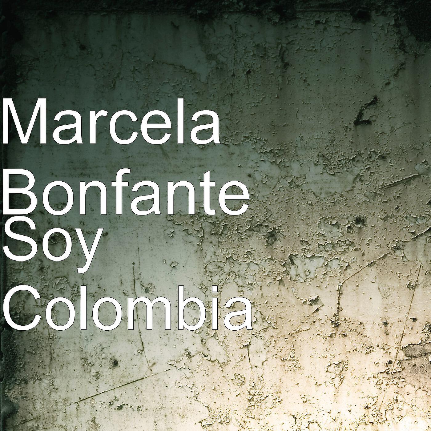 Marcela Bonfante - Soy Colombia