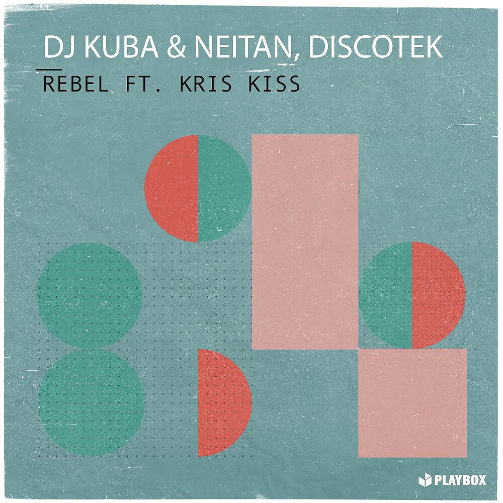 DJ KUBA - Rebel