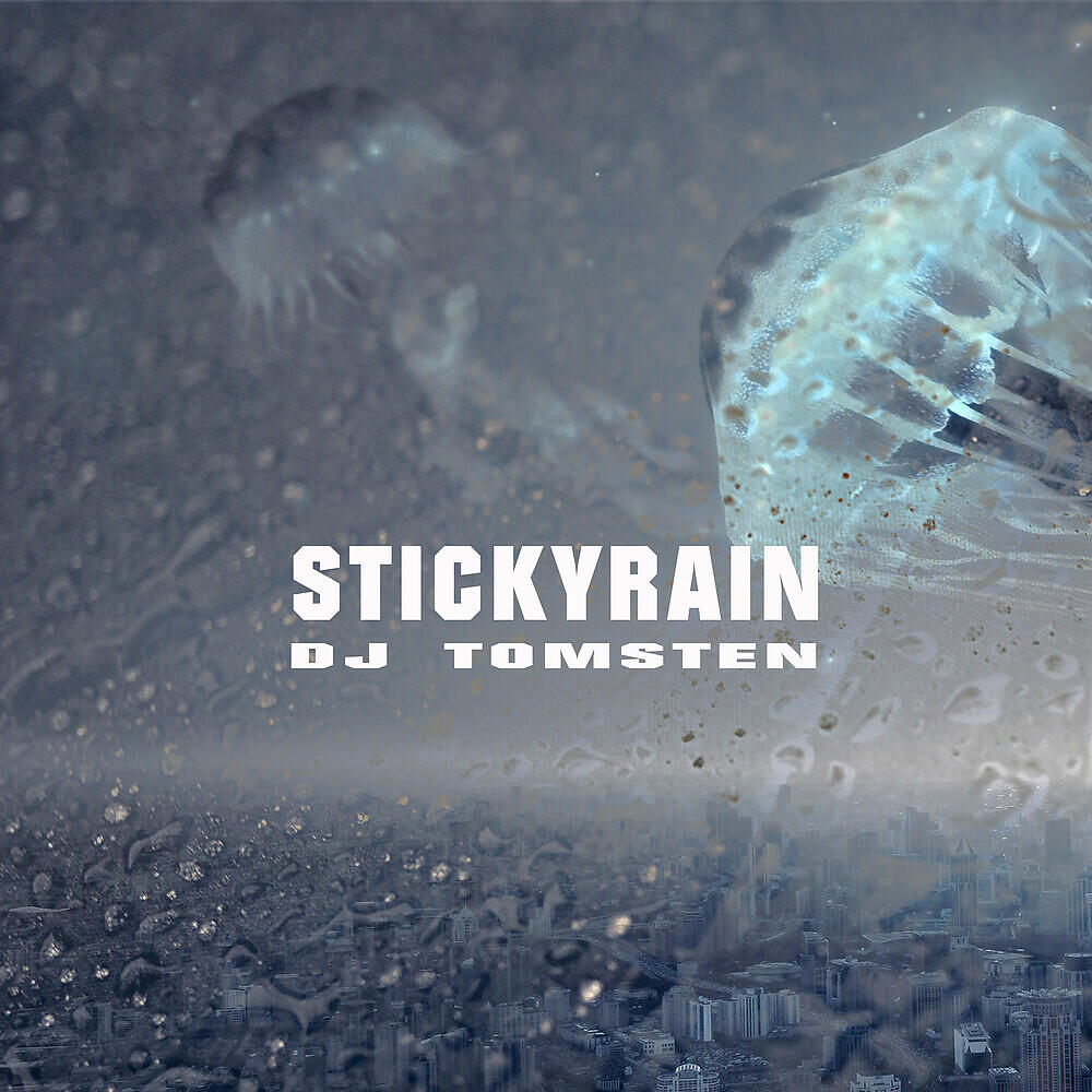 Dj Tomsten - Stickyrain