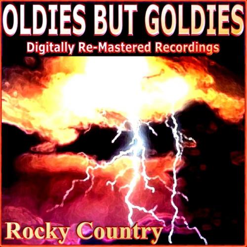 Постер альбома Oldies But Goldies Presents Rocky Country