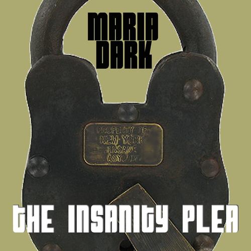 Постер альбома The Insanity Plea