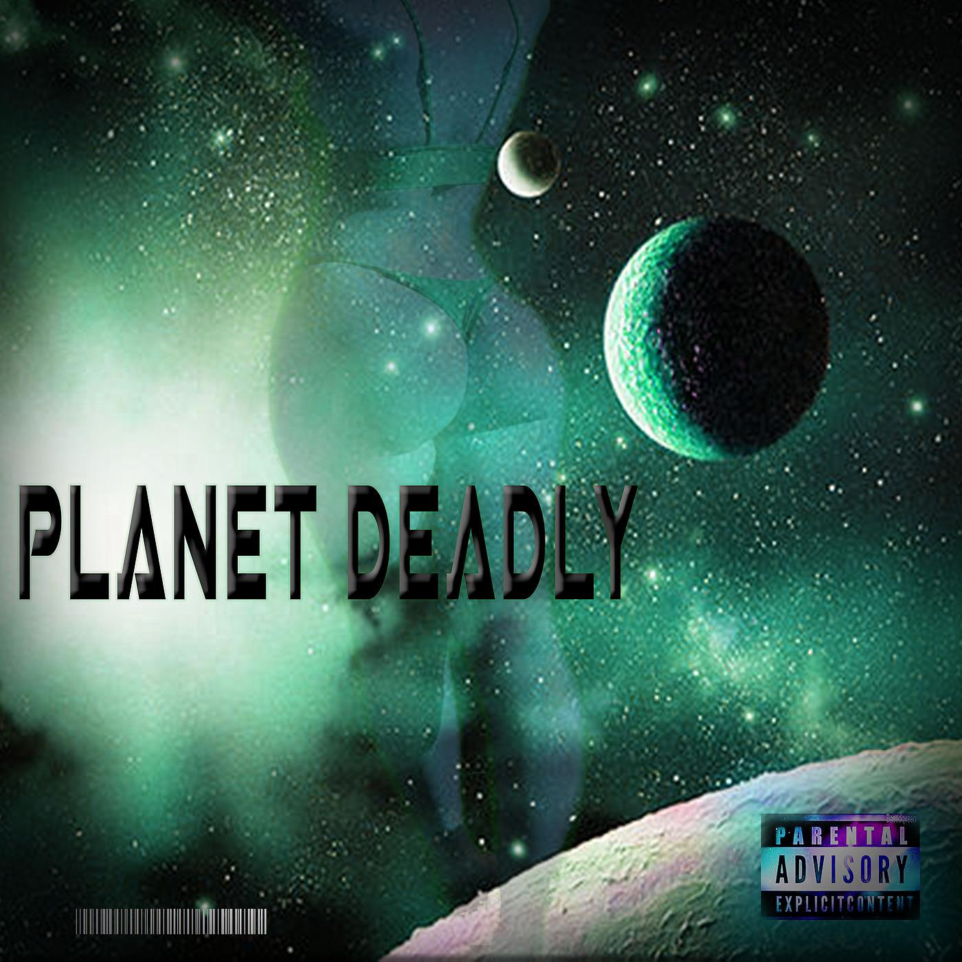 Постер альбома Planet Deadly