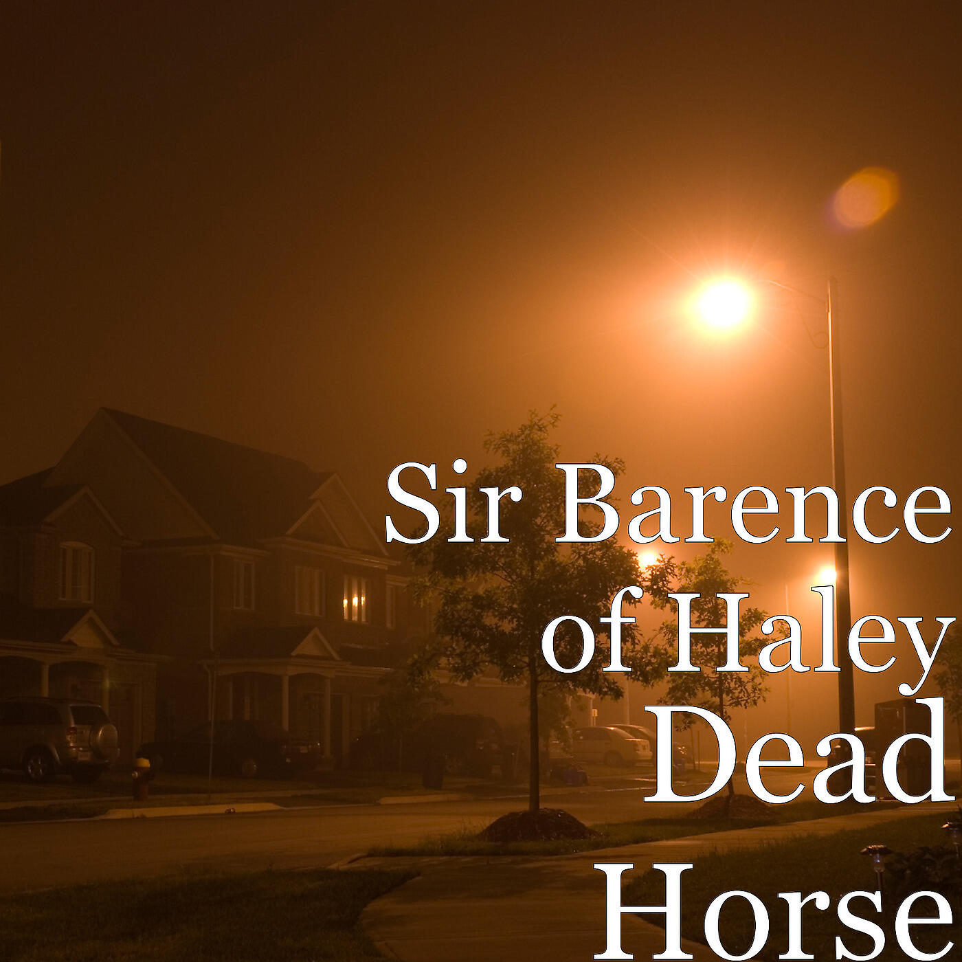 Sir Barence of Haley - Dead Horse